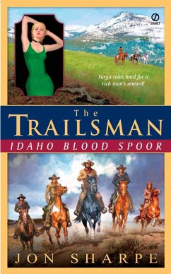 The Trailsman (Giant): Idaho Blood Spoor (eBook, ePUB) - Sharpe, Jon