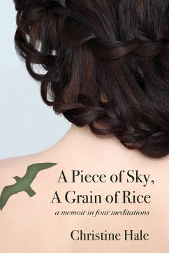 A Piece of Sky, A Grain of Rice - Hale, Christine