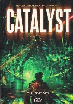 Catalyst - Kincaid, S. J.