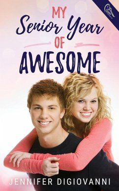 My Senior Year of Awesome - Digiovanni, Jennifer