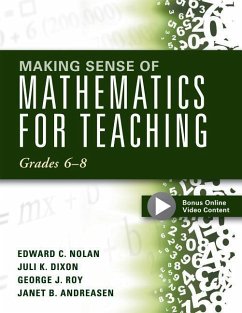 Making Sense of Mathematics for Teaching Grades 6-8 - Nolan, Edward C; Dixon, Juli K