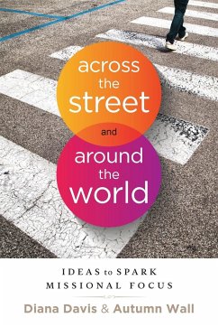 Across the Street and Around the World - Davis, Diana; Wall, Autumn