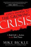 God's Answer to the Growing Crisis: A Bold Call to Action in the End Times