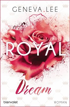 Royal Dream / Royals Saga Bd.4 - Lee, Geneva