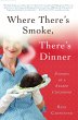 Where There's Smoke, There's Dinner - Bild 1