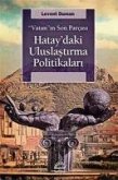 Hataydaki Uluslastirma Politikalari