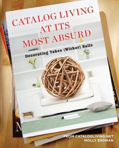 Catalog Living at Its Most Absurd (eBook, ePUB) - Erdman, Molly