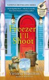 Freezer I'll Shoot (eBook, ePUB)