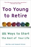 Too Young to Retire (eBook, ePUB)