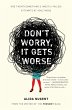 Don't Worry, It Gets Worse (eBook, ePUB) - Bild 1
