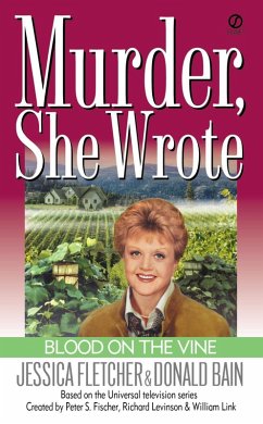 Murder, She Wrote: Blood on the Vine (eBook, ePUB) - Fletcher, Jessica; Bain, Donald