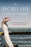 The Secret Life of Violet Grant (eBook, ePUB) The Secret Life of Violet Grant (eBook, ePUB)