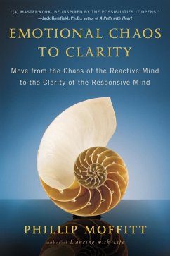 Emotional Chaos to Clarity (eBook, ePUB) - Moffitt, Phillip