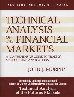 Technical Analysis of the Financial Markets (eBook, ePUB) - Murphy, John J.
