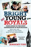 Bright Young Royals (eBook, ePUB)