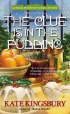 The Clue is in the Pudding (eBook, ePUB) The Clue is in the Pudding (eBook, ePUB)