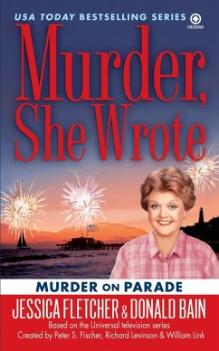 Murder, She Wrote: Murder on Parade (eBook, ePUB) - Fletcher, Jessica; Bain, Donald