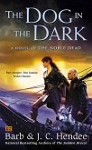 The Dog in the Dark (eBook, ePUB) The Dog in the Dark (eBook, ePUB)