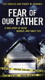 Fear of Our Father (eBook, ePUB)