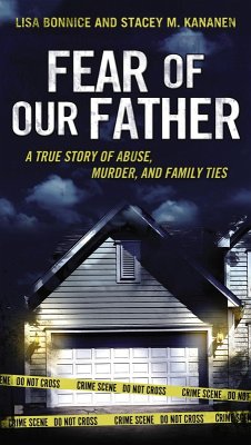 Fear of Our Father (eBook, ePUB) - Kananen, Stacey; Bonnice, Lisa