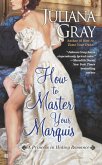 How to Master Your Marquis (eBook, ePUB)