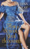 How to School Your Scoundrel (eBook, ePUB)