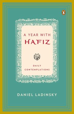 A Year with Hafiz (eBook, ePUB) - Hafiz; Ladinsky, Daniel