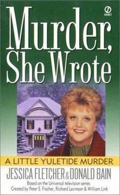 Murder, She Wrote: A Little Yuletide Murder (eBook, ePUB) - Fletcher, Jessica; Bain, Donald
