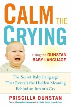 Calm the Crying (eBook, ePUB) - Dunstan, Priscilla