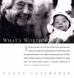 What's Worth Knowing (eBook, ePUB) - Lustbader, Wendy