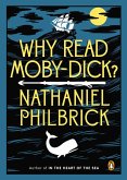 Why Read Moby-Dick? (eBook, ePUB)