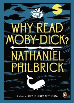 Why Read Moby-Dick? (eBook, ePUB) - Philbrick, Nathaniel