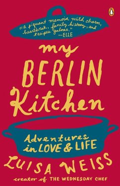 My Berlin Kitchen (eBook, ePUB) - Weiss, Luisa