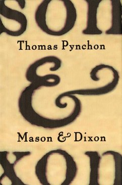 Mason & Dixon (eBook, ePUB) - Pynchon, Thomas