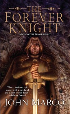 The Forever Knight (eBook, ePUB) - Marco, John