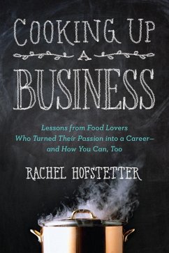 Cooking Up a Business (eBook, ePUB) - Hofstetter, Rachel