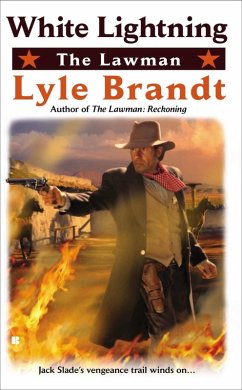 The Lawman: White Lightning (eBook, ePUB) - Brandt, Lyle