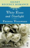 White Roses and Starlight (eBook, ePUB)