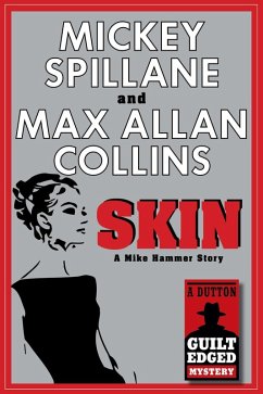 Skin (eBook, ePUB) - Spillane, Mickey; Collins, Max Allan