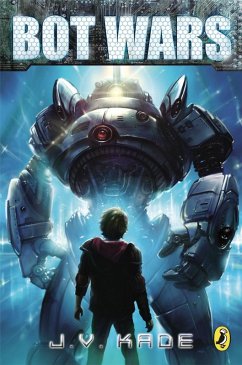 Bot Wars (eBook, ePUB) - Kade, J. V.