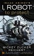 Isaac Asimov's I, Robot: To Protect... - Bild 1