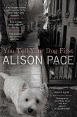 You Tell Your Dog First (eBook, ePUB)