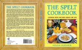 The Spelt Cookbook (eBook, ePUB)