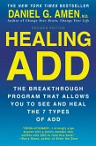 Healing ADD Revised Edition (eBook, ePUB)
