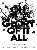 Oh the Glory of It All (eBook, ePUB)