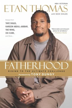 Fatherhood (eBook, ePUB) - Thomas, Etan; Chiles, Nick Fatherhood (eBook, ePUB) - Thomas, Etan; Chiles, Nick