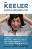 The Keeler Migraine Method (eBook, ePUB)