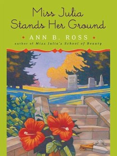 Miss Julia Stands Her Ground (eBook, ePUB) - Ross, Ann B.