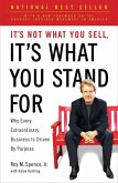 It's Not What You Sell, It's What You Stand For (eBook, ePUB)