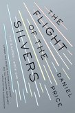 The Flight of the Silvers (eBook, ePUB)